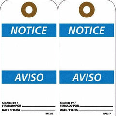 NMC - 6" High x 3" Long, Notice, English & Spanish Safety & Facility Accident Prevention Tag - Tag Header: Notice, 2 Sides, White Unrippable Vinyl - Americas Industrial Supply