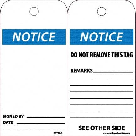 NMC - 6" High x 3" Long, Notice, English Safety & Facility Accident Prevention Tag - Tag Header: Notice, 2 Sides, White Unrippable Vinyl - Americas Industrial Supply