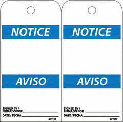 NMC - 6" High x 3" Long, Notice, English & Spanish Safety & Facility Accident Prevention Tag - Tag Header: Notice, 2 Sides, White Unrippable Vinyl - Americas Industrial Supply
