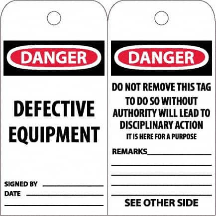 NMC - 6" High x 3" Long, DANGER - DEFECTIVE EQUIPMENT, English Safety & Facility Accident Prevention Tag - Tag Header: Danger, 2 Sides, White Unrippable Vinyl - Americas Industrial Supply