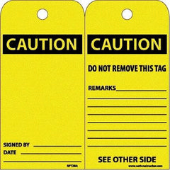 NMC - 6" High x 3" Long, CAUTION, English Safety & Facility Accident Prevention Tag - Tag Header: CAUTION, 2 Sides, White Unrippable Vinyl - Americas Industrial Supply