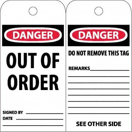 NMC - 6" High x 3" Long, DANGER - OUT OF ORDER, English Safety & Facility Accident Prevention Tag - Tag Header: Danger, 2 Sides, White Poly - Americas Industrial Supply