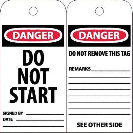 NMC - 6" High x 3" Long, DANGER - DO NOT START, English Safety & Facility Accident Prevention Tag - Tag Header: Danger, 2 Sides, White Poly - Americas Industrial Supply