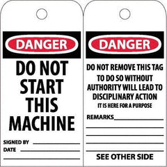 NMC - 6" High x 3" Long, DANGER - DO NOT START THIS MACHINE, English Safety & Facility Accident Prevention Tag - Tag Header: Danger, 2 Sides, White Poly - Americas Industrial Supply