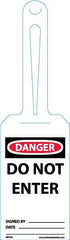 NMC - 11-1/4" High x 3-1/4" Long, DANGER - DO NOT ENTER, English Safety & Facility Tag - Tag Header: Danger, 1 Side, White Unrippable Vinyl - Americas Industrial Supply