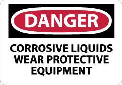 NMC - "Danger - Corrosive Liquids - Wear Protective Equipment", 10" Long x 14" Wide, Fiberglass Safety Sign - Rectangle, 0.095" Thick, Use for Accident Prevention - Americas Industrial Supply