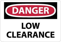 NMC - "Danger - Low Clearance", 10" Long x 14" Wide, Aluminum Safety Sign - Rectangle, 0.04" Thick, Use for Accident Prevention - Americas Industrial Supply