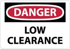 NMC - "Danger - Low Clearance", 7" Long x 10" Wide, Pressure-Sensitive Vinyl Safety Sign - Rectangle, 0.004" Thick, Use for Accident Prevention - Americas Industrial Supply