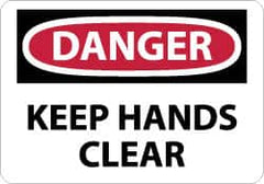 NMC - "Danger - Keep Hands Clear", 10" Long x 14" Wide, Aluminum Safety Sign - Rectangle, 0.04" Thick, Use for Accident Prevention - Americas Industrial Supply