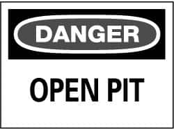 NMC - "Danger - Open Pit", 14" Long x 20" Wide, Rigid Plastic Safety Sign - Rectangle, 0.05" Thick, Use for Accident Prevention - Americas Industrial Supply