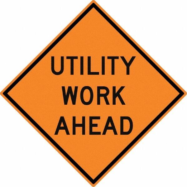 NMC - "Utility Work Ahead", 30" Wide x 30" High, Aluminum Construction Roadway Signs - 0.08" Thick, Black on Orange, High Intensity Reflectivity, Diamond, Post Mount - Americas Industrial Supply