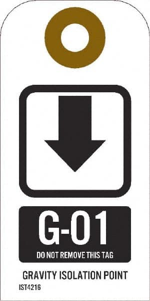 NMC - 4" High x 2" Long, GR - 01 THRU GR - 10 DO NOT REMOVE THIS TAG GRAVITY ISOLATION POINT, English Safety & Facility Energy Isolation Tag - 1 Side, White Unrippable Vinyl - Americas Industrial Supply