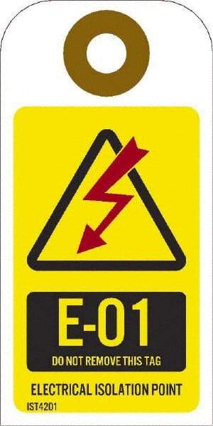 NMC - 4" High x 2" Long, E - 01 THRU E - 10 DO NOT REMOVE THIS TAG ELECTRICAL ISOLATION POINT, English Safety & Facility Energy Isolation Tag - 1 Side, Yellow Unrippable Vinyl - Americas Industrial Supply