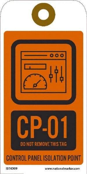 NMC - 6" High x 3" Long, CP - 01 THRU CP - 10 DO NOT REMOVE THIS TAG CONTROL PANEL ISOLATION POINT, English Safety & Facility Energy Isolation Tag - 1 Side, Orange Unrippable Vinyl - Americas Industrial Supply