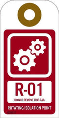NMC - 4" High x 2" Long, R - 01 THRU R - 10 DO NOT REMOVE THIS TAG ROTATING ISOLATION POINT, English Safety & Facility Energy Isolation Tag - 1 Side, Red Unrippable Vinyl - Americas Industrial Supply