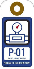 NMC - 4" High x 2" Long, P - 01 THRU P - 10 DO NOT REMOVE THIS TAG PNEUMATIC ISOLATION POINT, English Safety & Facility Energy Isolation Tag - 1 Side, Blue Unrippable Vinyl - Americas Industrial Supply