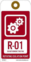NMC - 6" High x 3" Long, R - 01 THRU R - 10 DO NOT REMOVE THIS TAG ROTATING ISOLATION POINT, English Safety & Facility Energy Isolation Tag - 1 Side, Red Unrippable Vinyl - Americas Industrial Supply