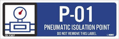 NMC - Energy Isolation Label - Legend: P - 01 THRU P - 10 DO NOT REMOVE THIS TAG PNEUMATIC ISOLATION POINT, English, Blue, 3" Long x 1" High, Sign Muscle Finish - Americas Industrial Supply