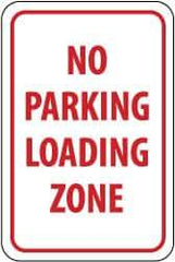 NMC - "No Parking - Loading Zone", 12" Wide x 18" High, Aluminum No Parking & Tow Away Signs - 0.063" Thick, Red on White, Rectangle, Post Mount - Americas Industrial Supply