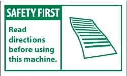 NMC - Accident Prevention Label, Header: SAFETY FIRST - Legend: Safety First - Read Directions Before Using This Machine, English, Green & White, 5" Long x 3" High, Sign Muscle Finish - Americas Industrial Supply