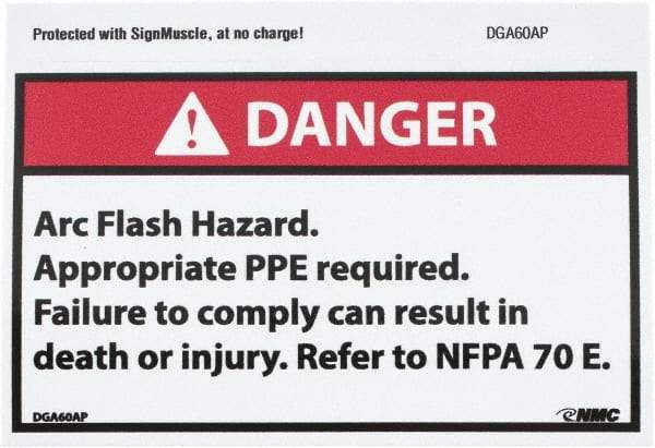 NMC - Accident Prevention Label, Header: DANGER - Legend: Danger - Arc Flash Hazard - Appropriate Pipe Required - Failure to Comply Can Result in Death or Injury - Refer to NFPA 70e, English, Red, Black & White, 5" Long x 3" High, Sign Muscle Finish - Americas Industrial Supply