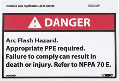 NMC - Accident Prevention Label, Header: DANGER - Legend: Danger - Arc Flash Hazard - Appropriate Pipe Required - Failure to Comply Can Result in Death or Injury - Refer to NFPA 70e, English, Red, Black & White, 5" Long x 3" High, Sign Muscle Finish - Americas Industrial Supply