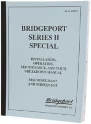 Bridgeport - Installation, Operational & Mainenance Series II Replacement Manual - Americas Industrial Supply