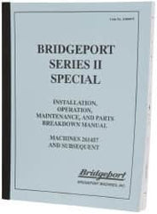 Bridgeport - Installation, Operational & Mainenance Series II Replacement Manual - Americas Industrial Supply