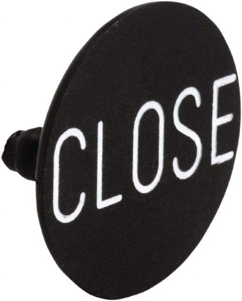 Square D - Legend Insert - Close - Black Background, White Letters, 30mm Hole Diameter - Americas Industrial Supply