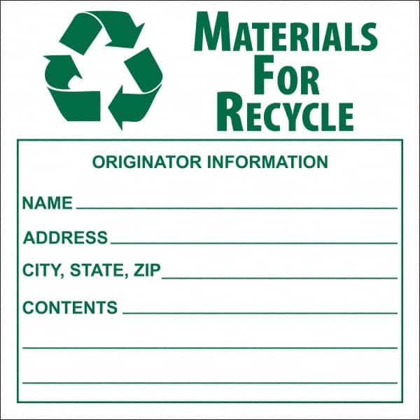 NMC - Universal Label - Legend: Materials for Recycle - Originator Information - Name _____, Address _____, City, State, Zip _____, Contents _______, English, Green, 6" Long x 6" High, Sign Muscle Finish - Americas Industrial Supply