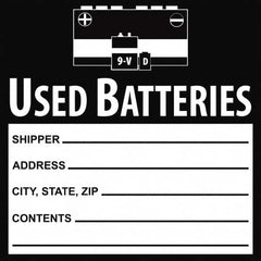 NMC - Hazardous Materials Label - Legend: Used Batteries Shipper___, Address___, City, State, Zip___, Contents___, English, Black, 6" Long x 6" High, Sign Muscle Finish - Americas Industrial Supply