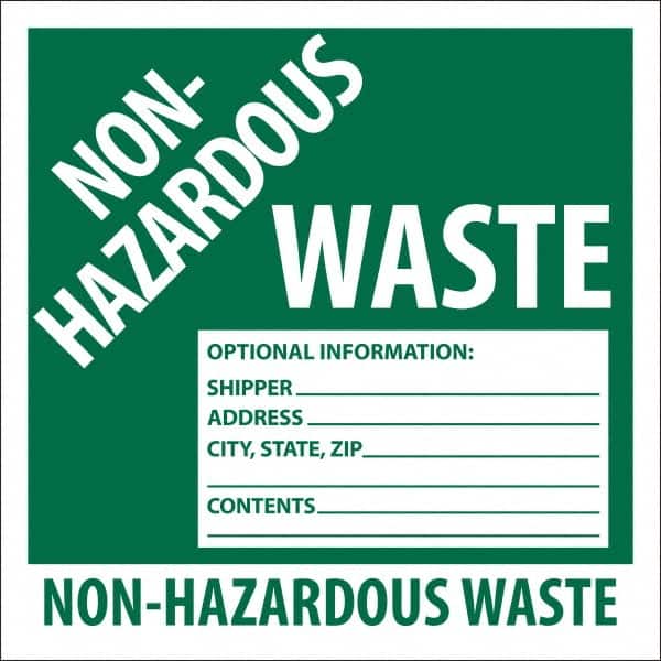 NMC - Non-Hazardous Materials Label - Legend: Non-Hazardous Waste Optional Information: Shipper___, Address___, City, State, Zip___, Contents___ Non-Hazardous Waste, English, Green, 6" Long x 6" High, Sign Muscle Finish - Americas Industrial Supply