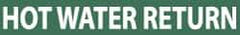 NMC - Pipe Marker with Hot Water Return Legend and No Graphic - 2-1/2 to 6" Pipe Outside Diam, White on Green - Americas Industrial Supply