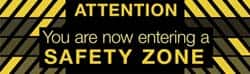 NMC - Attention - You Are Now Entering a Safety Zone, 120 Inch Long x 36 Inch High, Safety Banner - Polyethylene, English, Printed on 1 Side - Americas Industrial Supply