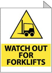 NMC - "Watch out for Forklifts", 10" Long x 8" Wide, Rigid Plastic Safety Sign - Rectangle, 0.05" Thick, Use for Accident Prevention - Americas Industrial Supply