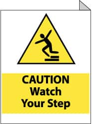 NMC - "Caution - Watch Your Step", 10" Long x 8" Wide, Rigid Plastic Safety Sign - Rectangle, 0.05" Thick, Use for Accident Prevention - Americas Industrial Supply