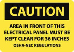 NMC - "Caution - Area in Front of This Electrical Panel Must Be Kept Clear for 36 Inches - OSHA-NEC Regulations", 7" Long x 10" Wide, Aluminum Safety Sign - Rectangle, 0.04" Thick, Use for Accident Prevention - Americas Industrial Supply