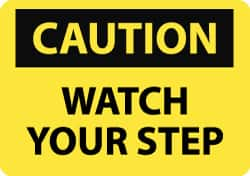 NMC - "Caution - Watch Your Step", 7" Long x 10" Wide, Aluminum Safety Sign - Rectangle, 0.04" Thick, Use for Accident Prevention - Americas Industrial Supply