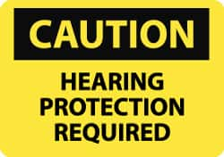 NMC - "Caution - Hearing Protection Required", 7" Long x 10" Wide, Aluminum Safety Sign - Rectangle, 0.04" Thick, Use for Accident Prevention - Americas Industrial Supply