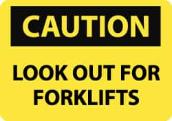 NMC - "Caution - Look Out for Forklifts", 7" Long x 10" Wide, Aluminum Safety Sign - Rectangle, 0.04" Thick, Use for Accident Prevention - Americas Industrial Supply