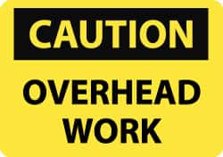 NMC - "Caution - Overhead Work", 10" Long x 14" Wide, Aluminum Safety Sign - Rectangle, 0.04" Thick, Use for Accident Prevention - Americas Industrial Supply