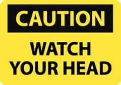 NMC - "Caution - Watch Your Head", 7" Long x 10" Wide, Aluminum Safety Sign - Rectangle, 0.04" Thick, Use for Accident Prevention - Americas Industrial Supply