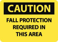 NMC - "Caution - Fall Protection Required in This Area", 10" Long x 14" Wide, Pressure-Sensitive Vinyl Safety Sign - Rectangle, 0.004" Thick, Use for Accident Prevention - Americas Industrial Supply