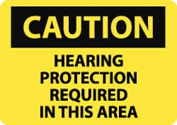 NMC - "Caution - Hearing Protection Required in This Area", 7" Long x 10" Wide, Aluminum Safety Sign - Rectangle, 0.04" Thick, Use for Accident Prevention - Americas Industrial Supply