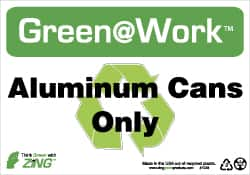 NMC - "Green @ Work - Aluminum Cans Only", 7" Long x 10" Wide, Rigid Plastic Safety Sign - Rectangle, 0.01" Thick, Use for Restroom, Janitorial & Housekeeping - Americas Industrial Supply