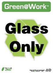 NMC - "Green @ Work - Glass Only", 14" Long x 10" Wide, Rigid Plastic Safety Sign - Rectangle, 0.01" Thick, Use for Restroom, Janitorial & Housekeeping - Americas Industrial Supply