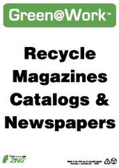 NMC - "Green @ Work - Recycle Magazines Catalogs and Newspapers", 14" Long x 10" Wide, Rigid Plastic Safety Sign - Rectangle, 0.01" Thick, Use for Restroom, Janitorial & Housekeeping - Americas Industrial Supply