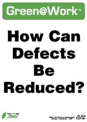 NMC - "Green @ Work - How Can Defects Be Reduced?", 14" Long x 10" Wide, Rigid Plastic Safety Sign - Rectangle, 0.01" Thick, Use for Restroom, Janitorial & Housekeeping - Americas Industrial Supply