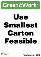 NMC - "Green @ Work - Use Smallest Carton Feasible", 14" Long x 10" Wide, Rigid Plastic Safety Sign - Rectangle, 0.01" Thick, Use for Restroom, Janitorial & Housekeeping - Americas Industrial Supply