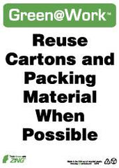 NMC - "Green @ Work - Reuse Cartons and Packing Material When Possible", 14" Long x 10" Wide, Rigid Plastic Safety Sign - Rectangle, 0.01" Thick, Use for Restroom, Janitorial & Housekeeping - Americas Industrial Supply